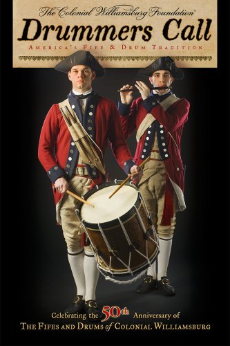 Drummers Call, America's Fife and Drum Tradition