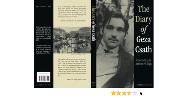 Amazon Com The Diary Of Geza Csath Ebook Geza Csath Arthur Phillips Peter Reich Kindle Store
