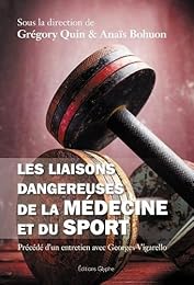 Les  liaisons dangereuses de la médecine et du sport