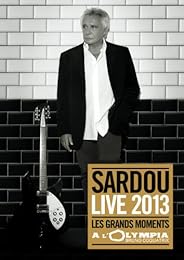 Michel Sardou - Les Grands Moments A L'olympia 2013
