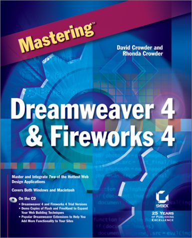 Mastering Dreamweaver 4 and Fireworks 4 Mastering Dreamweaver 4 and Fireworks 4