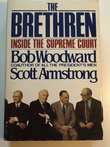 The Brethren: Inside the Supreme Court by Bob W... B00HTCH6FO Book Cover