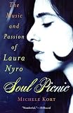 Front cover for the book Soul Picnic: The Music and Passion of Laura Nyro by Michele Kort