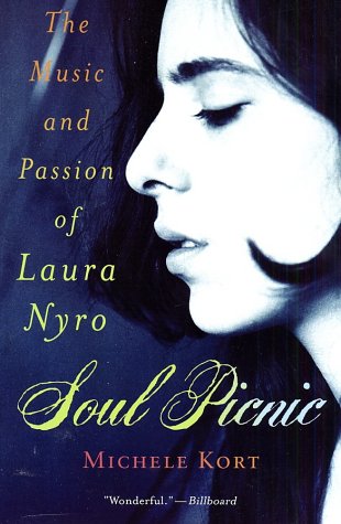 Soul Picnic: The Music and Passion of Laura Nyro