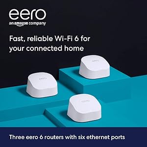 Introducing Amazon eero 6 dual-band mesh Wi-Fi 6 system with built-in Zigbee smart home hub (3-pack, three eero 6 routers)