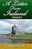 A Letter From Ireland: Volume 2: Irish Surnames, Counties, Culture and Travel