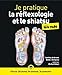 Je pratique la réflexologie et le shiatsu illustré pour les nuls (French Edition) by
