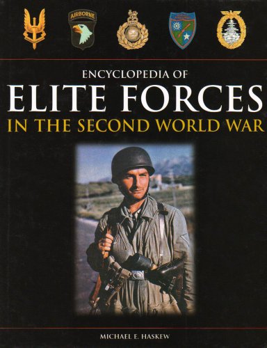 Elite Forces of the Second World War: An Encyclopedia