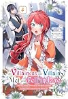 If the Villainess and Villain Met and Fell in Love, Vol. 4 (manga) (Volume 4)