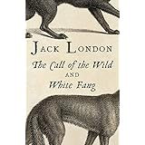 The Call of the Wild &amp; White Fang (Vintage Classics)