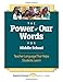 The Power of Our Words for Middle School: Teacher Language That Helps Students Learn