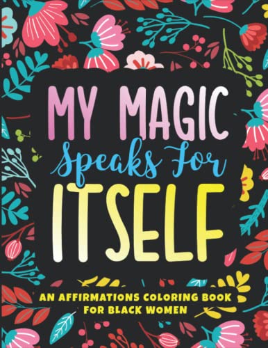 Affirmations Coloring Book for Black Women: Daily Positive Affirmations for Black Women