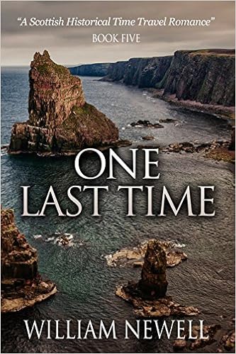 Romance One Last Time A Scottish Historical Time Travel - 