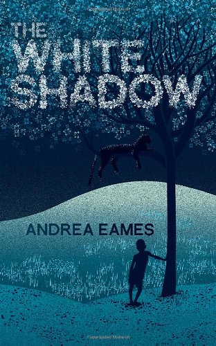 "The White Shadow" av Andrea Eames