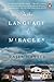 In the Language of Miracles: A Novel by Rajia Hassib