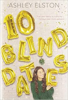 10 Blind Dates : Elston, Ashley: Amazon.com.mx: Libros