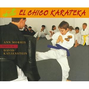 Chico Karateka, El (Spanish Edition)