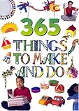 Hardcover 365 Things to Make and Do Book