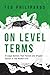On Level Terms: 10 Legal Battles that Tested and Shaped Soccer in the Modern Era by Ted Philipakos, Garth Lagerwey