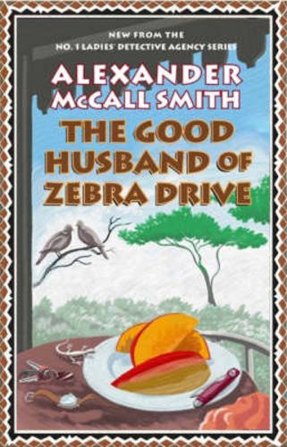 #67 — The Good Husband of Zebra Drive (No. 1 Ladies' Detective Age...