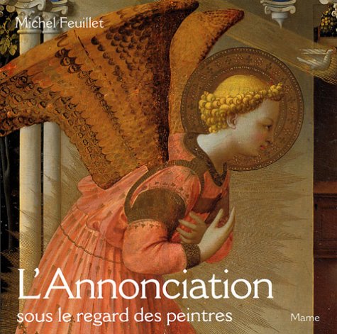 L' Annonciation sous le regard des peintres