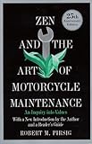 Zen and the Art of Motorcycle Maintenance: An Inquiry into Values by Pirsig, Robert M. (1999) Paperback