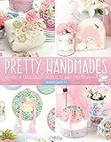 Pretty Handmades: Felt and Fabric Sewing Projects