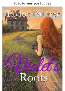 Livro As raízes de Violet (Trilogia da floração eterna Livro 2)
