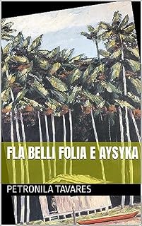 Livro Fla Belli Folia e Aysyka