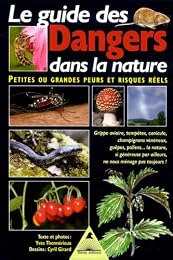 Le  guide des dangers dans la nature