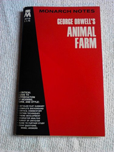 George Orwell's Animal farm (Monarch notes and study guides)
