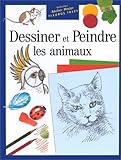 Dessiner et peindre les animaux by