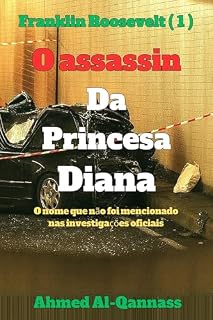 Livro O assassin Da Princesa Diana: O nome que não foi mencionado nas investigações oficiais