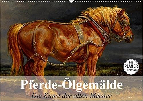 Pferde ölgemälde Die Kunst Der Alten Meister Wandkalender - 