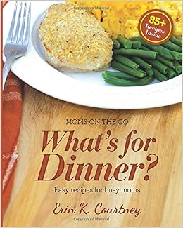 Amazoncom Whats For Dinner Moms On The Go Volume 2 - 