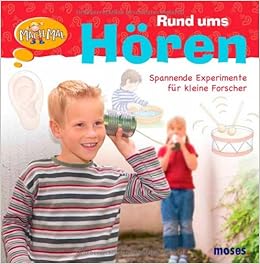 Mach Mal Rund Ums Horen Mit Tollen Experimenten Zum Nachmachen Amazon De Saan Anita Van Bucher