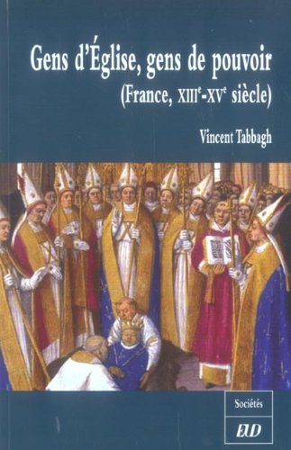 gens d'eglise, gens de pouvoir. france xiii-xv siecle by (Paperback)