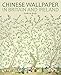 Chinese Wallpaper in Britain and Ireland
