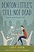Denton Little's Still Not Dead (Denton Little Series)