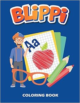 Download Amazon Com Blippi Coloring Book An Amazing Collection Of Blippi Designs For Children In All Ages And Adults Inspiring Artistic Side And Entertaining 9798697198964 Aranza Ford Books