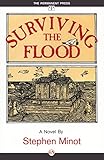 Surviving the Flood: A Novel