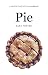 Pie: a Savor the South® cookbook (Savor the South Cookbooks) by Sara Foster