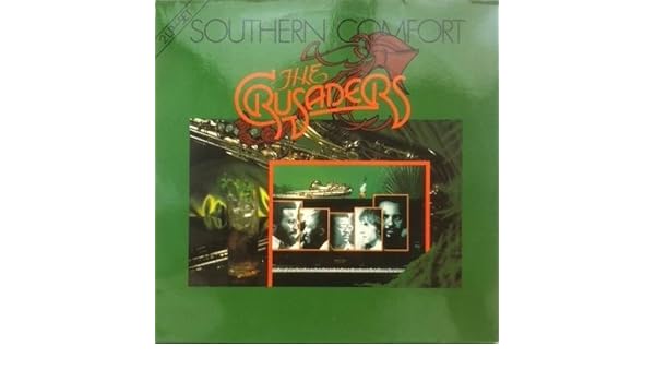The Crusaders The Crusaders Southern Comfort Mca Records