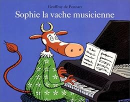 Sophie, la vache musicienne