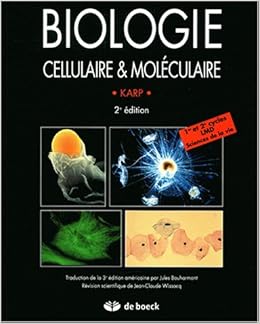 Biologie Cellulaire Moleculair Karp 2 E Karp Gerald 9782804145378 Books Amazon Ca
