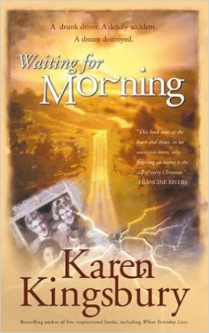 Waiting For Morning Forever Faithful Book 1 Kingsbury Karen 9781576734155 Amazon Com Books