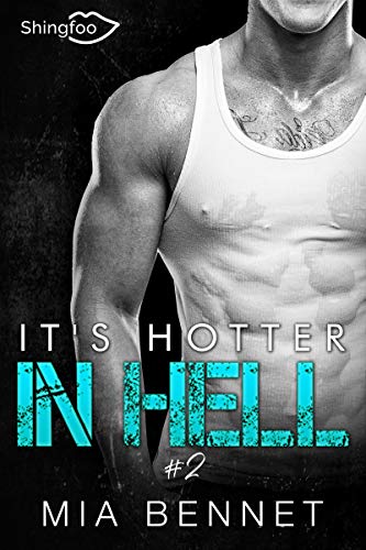 It's hotter in hell Tome 2 (French Edition) by Mia Bennet