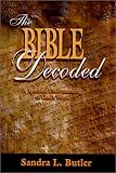 The Bible Decoded : A Spiritual Understanding of God's Word, Butler, Sandra L., 0967729602