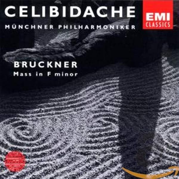 Anton Bruckner, Sergiu Celibidache, Münchner Philharmoniker