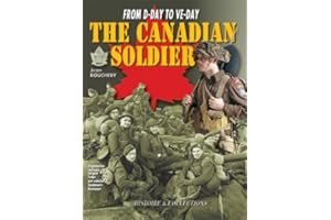 The Canadian Soldier in North-West Europe, 1944-1945